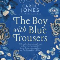 Carol Jones – Author of The Boy With Blue Trousers and The Concubine's